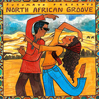 Putumayo World Music (CD Series) - Putumayo presents: North African Groove