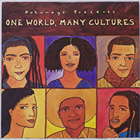 Putumayo World Music (CD Series) - Putumayo presents: One World, Many Cultures
