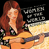 Putumayo World Music (CD Series) - Putumayo presents: Women Of The World Acoustic