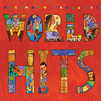 Putumayo World Music (CD Series) - Putumayo presents: World Hits