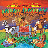 Putumayo World Music (CD Series) - Putumayo Kids presents: African Dreamland