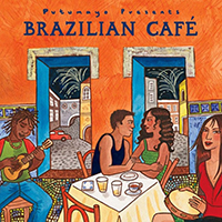 Putumayo World Music (CD Series) - Putumayo presents: Brazilian Cafe