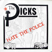 Dicks - The Dicks hate the police (7'' single)