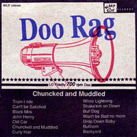 Doo Rag - Chuncked and muddled