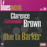 Blues Masters Collection - Blues Masters Collection (CD 38: Clarence 'Gatemouth' Brown, Blue Lu Barker)