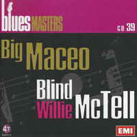 Blues Masters Collection - Blues Masters Collection (CD 39: Big Maceo, Blind Willie McTell)