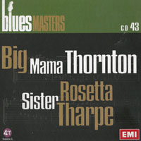 Blues Masters Collection - Blues Masters Collection (CD 43: Big Mama Thornton, Sister Rosetta Tharpe)