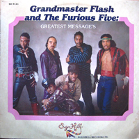 Grandmaster Flash and The Furious Five - Greatest Messages