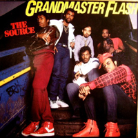 Grandmaster Flash and The Furious Five - The Source