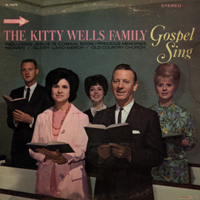 Kitty Wells - The Kitty Wells Family Gospel Sing