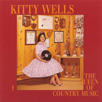 Kitty Wells - The Queen Of Country Music (CD 1)