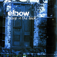 Elbow - Asleep in the Back (Japan Edition)