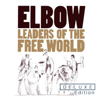 Elbow - Leaders of the Free World (Deluxe Edition) [CD 2]