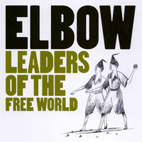 Elbow - Leaders of the Free World (EP)