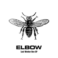 Elbow - Lost Worker Bee (EP)