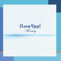 Long-view - Mercury (Reissue 2005)