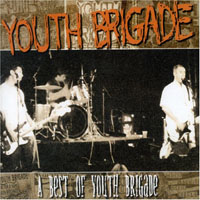 Youth Brigade - A Best Of Youth Brigade