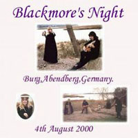 Blackmore's Night - 2000.08.04 -  Live in Abendberg, Germany (CD 1)