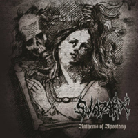 Swazafix - Anthem Of Apostacy