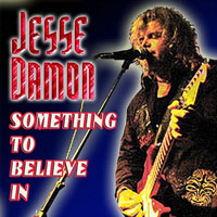 Damon, Jesse - Something To Believe In