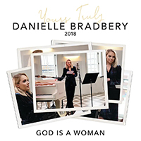 Bradbery, Danielle - God Is A Womanyours Truly (Single)