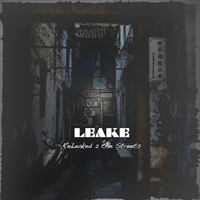 Leake - Releaked 2 The Streets