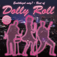 Dolly Roll - Emlekszel Meg - Best Of (CD 2)