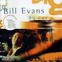 Bill Evans (USA, IL) - Big Fun