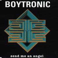 Boytronic - Send Me An Angel (CD Single)