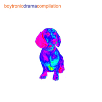 Boytronic - Drama Compilation (CD 1)