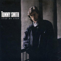 Smith, Tommy - Step By Step