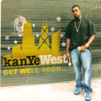 Kanye West - Get Well Soon (Mixtape)