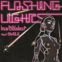 Kanye West - Flashing Lights  (Promo Single)