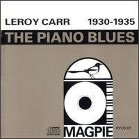 Carr, Leroy - The Piano Blues, 1930-35