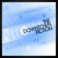 Downtown Fiction - The Downtown Fiction (EP)