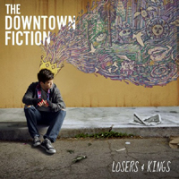 Downtown Fiction - Losers & Kings