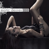 Erotic Desires (CD Series) - Erotic Desires Volume 003
