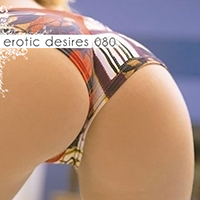 Erotic Desires (CD Series) - Erotic Desires Volume 080