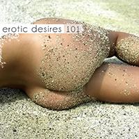Erotic Desires (CD Series) - Erotic Desires Volume 101