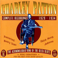Patton, Charlie - Complete Recordings 1929-1934 (Disc B: Oct. 1929)