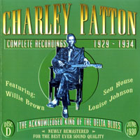 Patton, Charlie - Complete Recordings 1929-1934 (Disc D: June 1930)