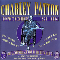 Patton, Charlie - Complete Recordings 1929-1934 (Disc E: 1930-1934)