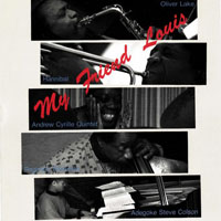 Cyrille, Andrew - Andrew Cyrille Quintet - My Friend Louis