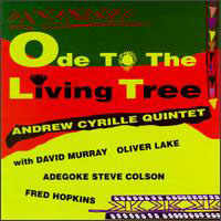 Cyrille, Andrew - Andrew Cyrille Quintet - Ode To The Living Tree