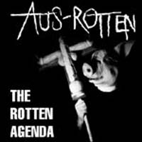 Aus-Rotten - The Rotten Agenda