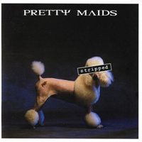Pretty Maids - Stripped (Vinyl LP)