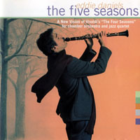 Daniels, Eddie - The Five Seasons