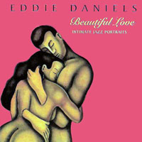 Daniels, Eddie - Beautiful Love