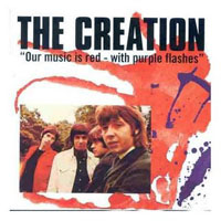 The Creation - Our Music Is Red - With Purple Flashes