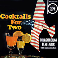 Acker Bilk - Cocktails For Two (feat. Bent Fabric & Leon Young)
